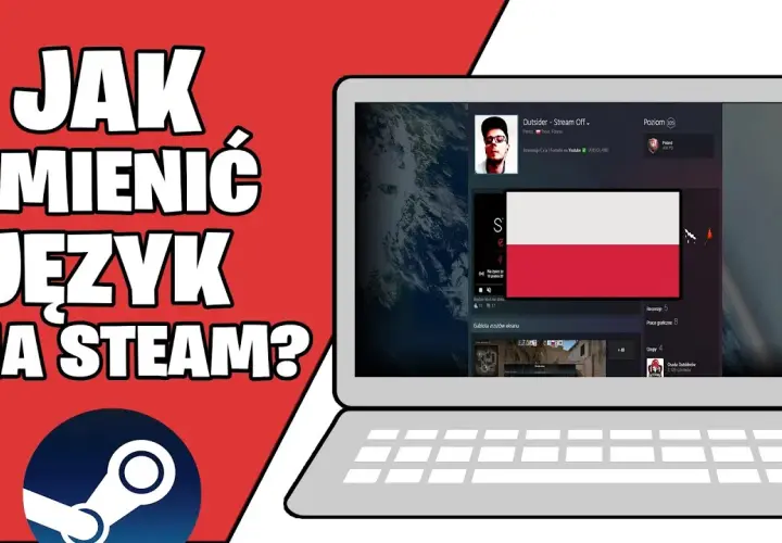 Jak zmienić język Steam na polski - prosty poradnik krok po kroku