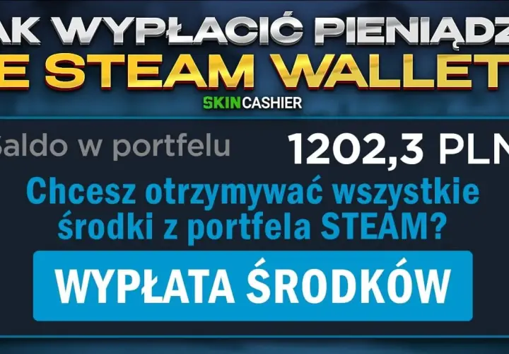 Jak wypłacić pieniądze ze Steam na konto: 5 prostych kroków