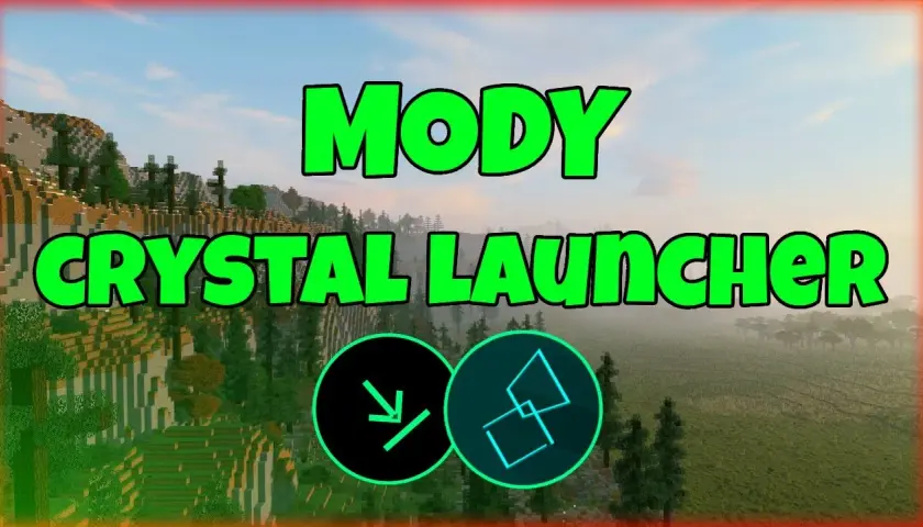 Mody do Minecraft Crystal Launcher: Prosty sposób na bezpieczną instalację bez błędów