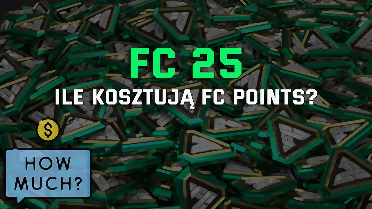 FC 25: Ile kosztują FC Points? Dowiedz się, jak kupić FC Points i ile to kosztuje.