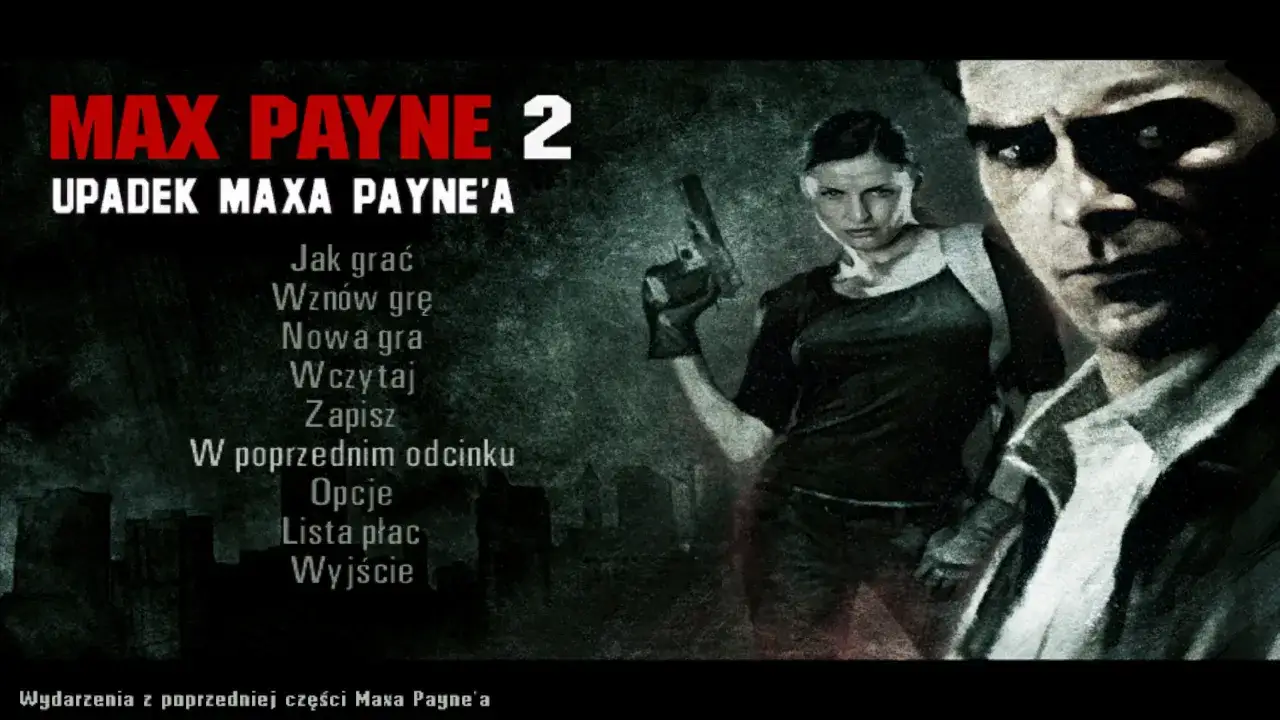 Menu gry Max Payne 2: Upadek Maxa Payne'a. Spolszczenie gry dostępne. Postacie Maxa i Moniki z pistoletami.
